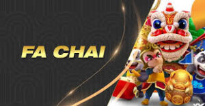 FA CHAI ยูสใหม่ยังไงก็แตก2025